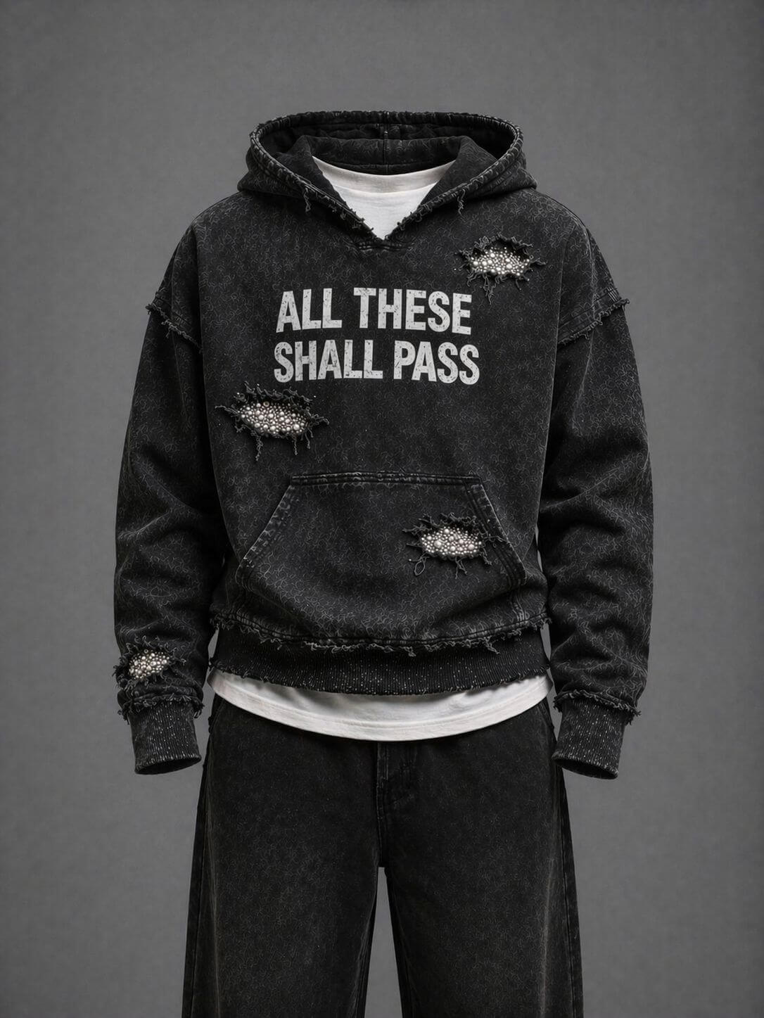 All These Shall Pass Hoodie